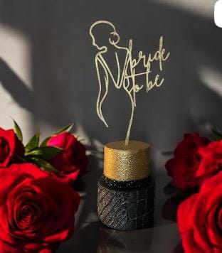 Bride to be Cake Topper | Bridal Shower Cake topper  |Wife to be